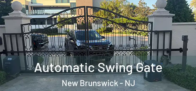 Automatic Swing Gate New Brunswick - NJ