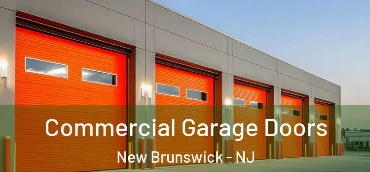  Commercial Garage Doors New Brunswick - NJ