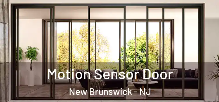 Motion Sensor Door New Brunswick - NJ
