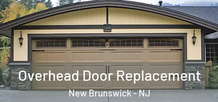  Overhead Door Replacement New Brunswick - NJ