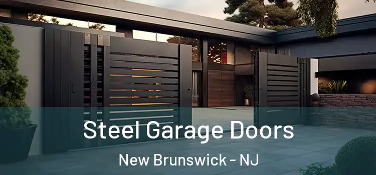 Steel Garage Doors New Brunswick - NJ