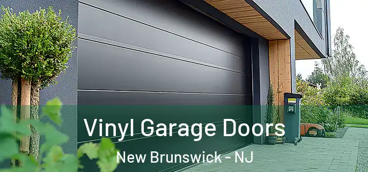  Vinyl Garage Doors New Brunswick - NJ